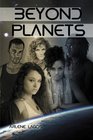 Beyond Planets Book II