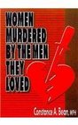 Women Murdered by Men They Loved