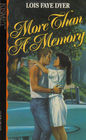 More Than a Memory (Kismet, No 88)