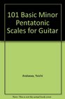 101 Basic Minor Pentatonic Scales for Guitar