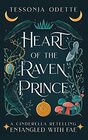 Heart of the Raven Prince A Cinderella Retelling