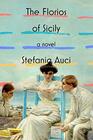The Florios of Sicily: A Novel (I Florio, 1)