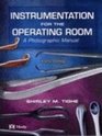 Instrumentation for the Operating Room A Photographic Manual