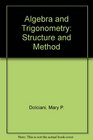 Algebra and Trigonometry Structure and Method