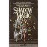 Shadow Magic