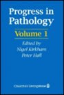 Progress in Pathology Volume 1