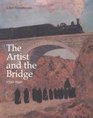 The Artist and the Bridge 17001920 17001920