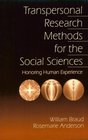 Transpersonal Research Methods for the Social Sciences  Honoring Human Experience