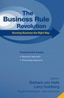 Business Rule Revolution Running Business the Right Way