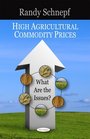 High Agricultural Commodity Prices What Are the Issues