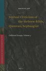 Textual Criticism of the Hebrew Bible Qumran Septuagint Collected Essays