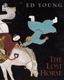 The Lost Horse  A Chinese Folktale