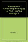 Management Accounting Techniques for NonFinancial Managers