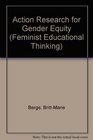 Action Research for Gender Equity