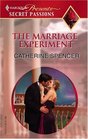 The Marriage Experiment (Secret Passions) (Harlequin Presents)