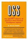 OSS The Secret History of America's First Central Intelligence Agency