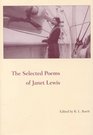 Selected Poems Of Janet Lewis