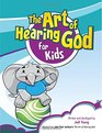 The Art of Hearing God Course 101