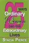 25 Ways Ordinary Women Can Live Extraordinary Lives