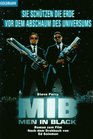 MIB Men in Black Roman zum Film