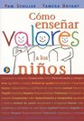 Cmo ensear valores a los nios
