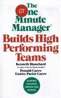 The One Minute Manager Builds High Performing Teams