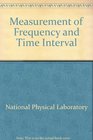 Measurement of Frequency and Time Interval