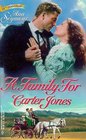 A Family for Carter Jones (Harlequin Historical, No 433)