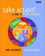 Take Action A Guide to Active Citizenship