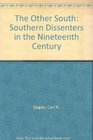 Other South Southern Dissenters In The Nineteenth Century
