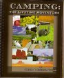 Camping The Lifetime Adventure