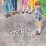 Charlie's Chalk Stick