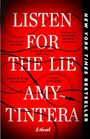 Listen for the Lie A Novel