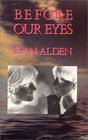Before Our Eyes A Novel