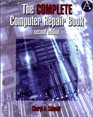Complete Computer Repair Book