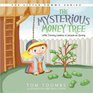 The Mysterious Money Tree Little Tommy Learns a Lesson in Giving