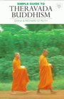 The Simple Guide to Theravada Buddhism