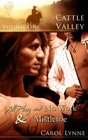 Cattle Valley Vol 1 All Play and No Work / Cattle Valley Mistletoe