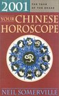 Your Chinese Horoscope 2001Single Unit ISBN What the Year of the Snake Holds in Store for You