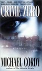 Crime Zero A Novel