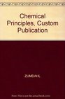 Chemical Principles Custom Publication