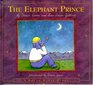The Elephant Prince : Flavia's Dream Maker Stories #1 (A Dream Maker Story)
