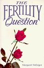 The Fertility Question