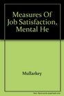 Measures of Job Satisfaction Mental He