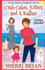Crab Cakes Killers and a Kaftan The Charlotte Denver Cozy Mystery Series Book 6