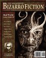 The Magazine of Bizarro Fiction (Issue Six)