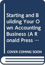 Starting and Building Your Own Accounting Business