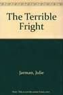 The Terrible Fright