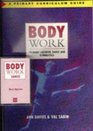 Bodywork Primary Children Dance and Gymnastics  A Primary Curriculum Guide