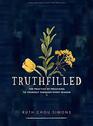 TruthFilled  Teen Girls' Bible Study Book The Practice of Preaching to Yourself Through Every Season